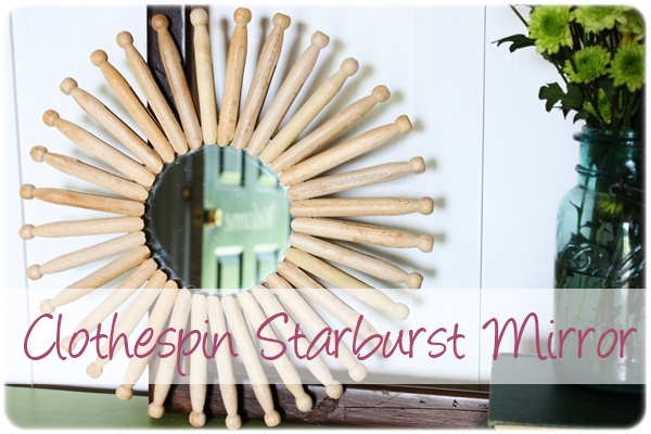 DIY Clothespin Starburst Mirror