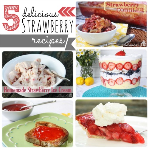 5 Delicious Strawberry Recipes