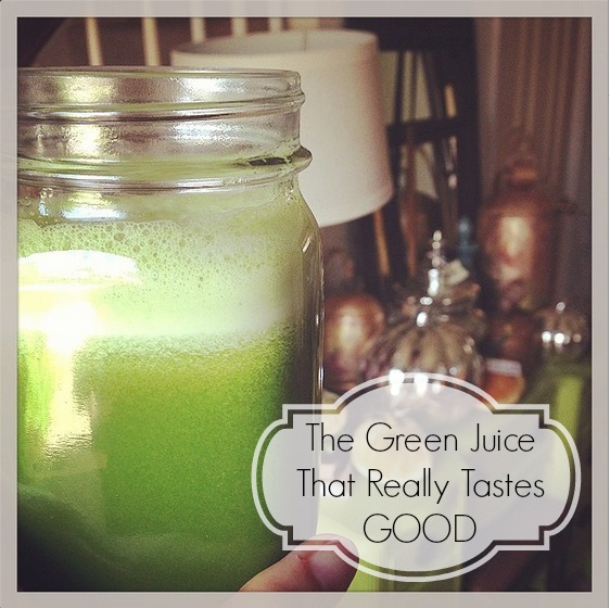 Green Juice That Really Tastes Good