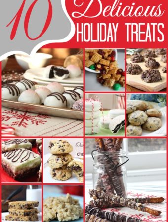 10 Delicious Holiday Treats | MyBlessedLife.net