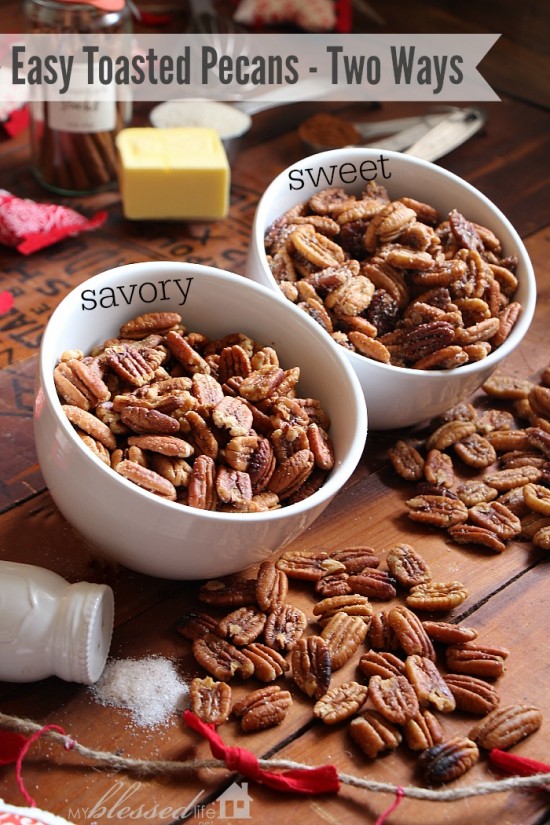 Easy Toasted Pecans Sweet & Savory My Blessed Life™