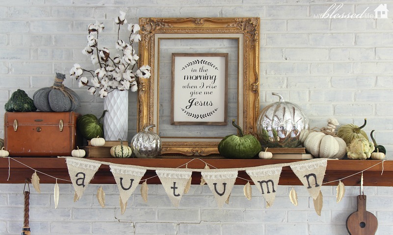 Fall Mantel 2016 | MyBlessedLife.net